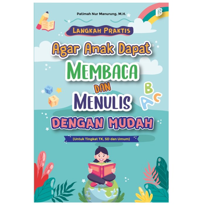 Cara cepat belajar membaca dan menulis untuk anak tk