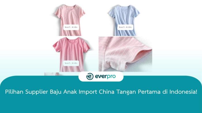 Pilihan Supplier Baju Anak Import China Tangan Pertama di Indonesia!
