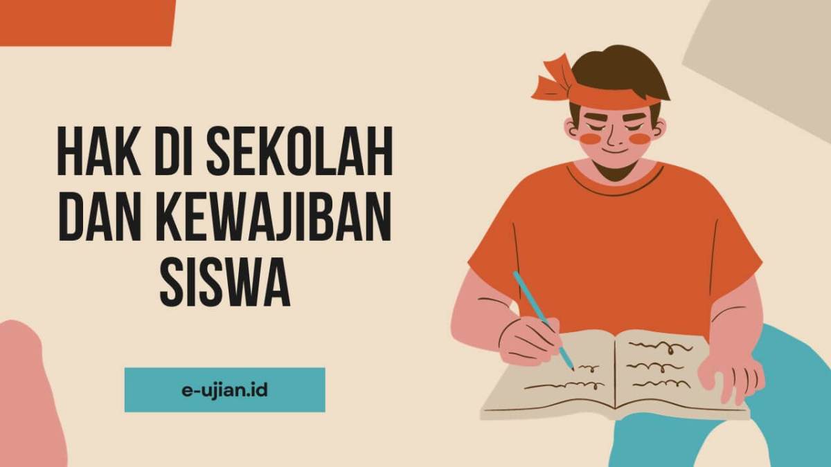 Kewajiban anak di lingkungan sekolah