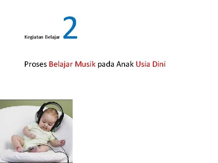 Metode pembelajaran seni musik untuk anak usia dini