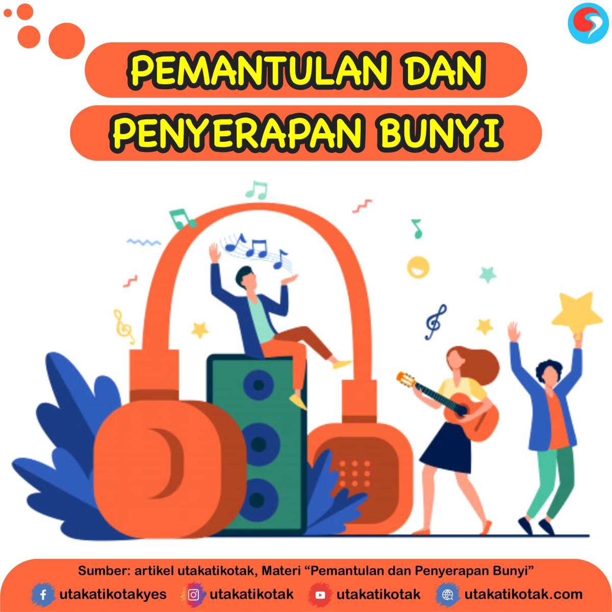 Pemantulan Bunyi dan Penyerapan bunyi - UtakAtikOtak.com