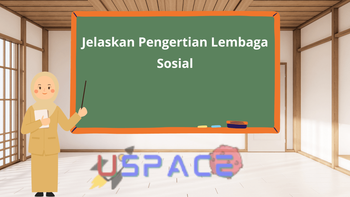 Di bawah ini merupakan lembaga sosial terkecil yaitu