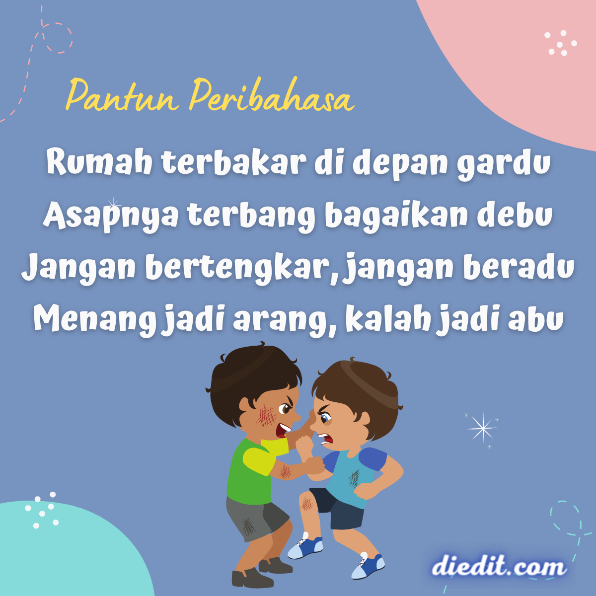 60 Pantun Tua Penuh Nasehat untuk Pelajaran Hidup | diedit.com