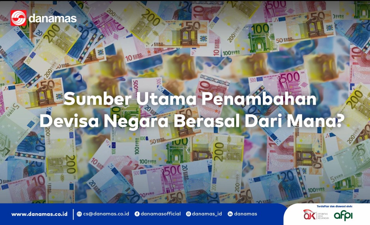 Sumber utama penambahan devisa negara berasal dari